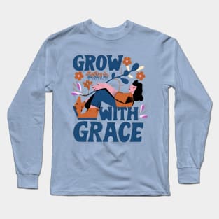 Grow with Grace Long Sleeve T-Shirt